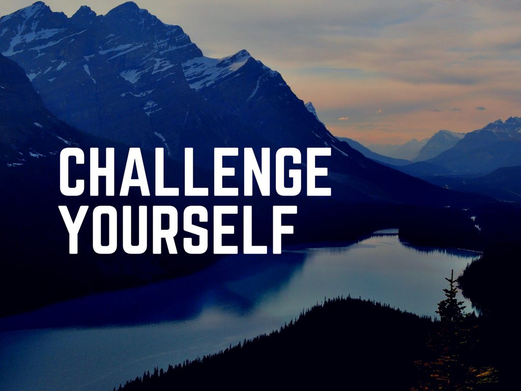 challenge yourself