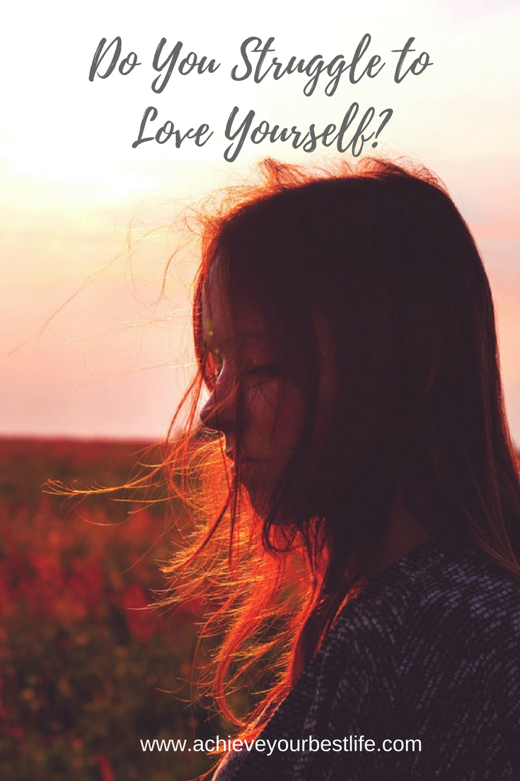 struggle to love yourself